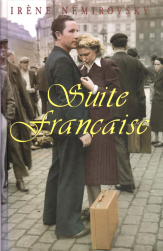 Irne Nmirovsky - Suite Francaise