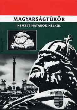 Sisa István - Magyarságtükör (Nemzet határok nélkül)