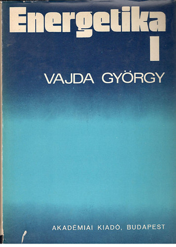 Vajda Gyrgy - Energetika I.
