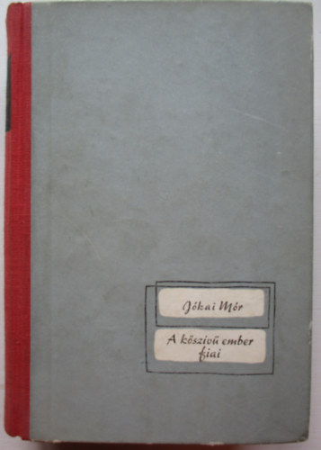 J�kai M�r - A k�sz�v� ember fiai