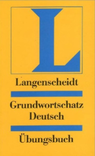 Jutta ; Bock, Heiko Mller - Langenscheidt Grundwortschatz Deutsch bungsbuch