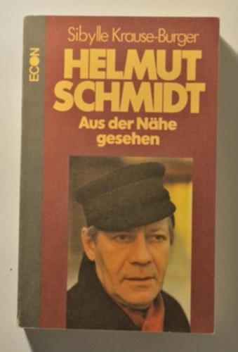 Sibylle Krause-Burger - Helmut Schmidt - Aus der N�he gesehen