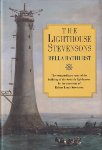 Bella Bathurst - The Lighthouse Stevensons