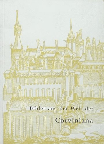 Dr. L�szl� Urb�n - Bilder aus der Welt der Corviniana