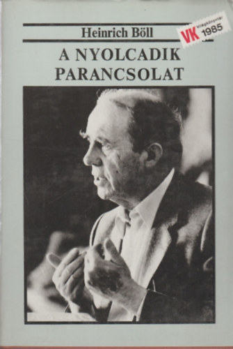 Heinrich B�ll - A nyolcadik parancsolat