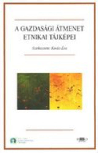 Kovcs va  (szerk.) - A gazdasgi tmenet etnikai tjkpei