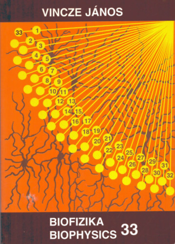 Vincze J�nos - Biofizika 33 Biophysics