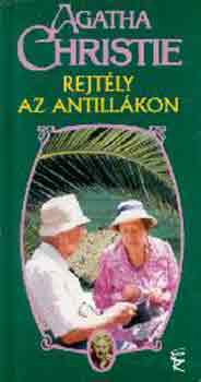 Agatha Christie - Rejtly az Antillkon