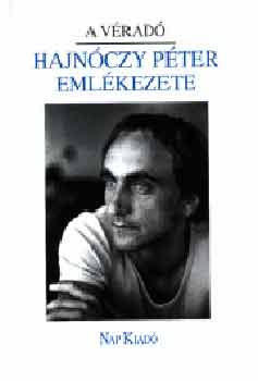A v�rad�. Hajn�czy P�ter eml�kezete