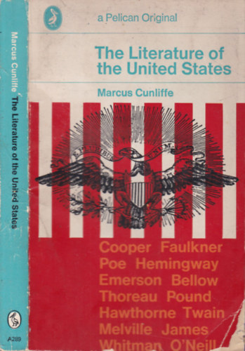 Marcus Cunliffe - The Literature of the United States