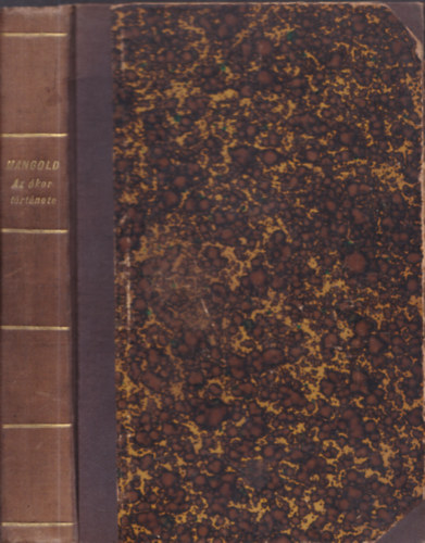 Mangold Lajos - Az �kor t�rt�nete Dr. M�ller D�vid k�zik�nyve nyom�n