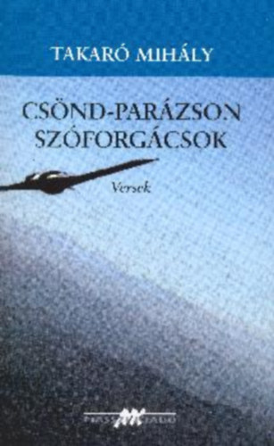 Cs�nd-par�zson sz�forg�csok