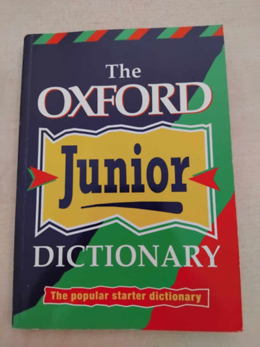 Dee Reid, Alan Spooner Rosemary Sansome - The Oxford Junior Dictionary