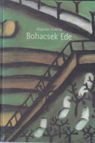 Majoros Valéria - Bohacsek Ede (dedikált)