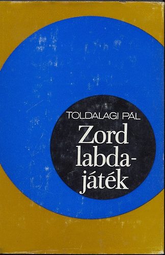 Toldalagi Pl - Zord labdajtk