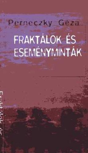 Perneczky Gza - Fraktlok s esemnymintk