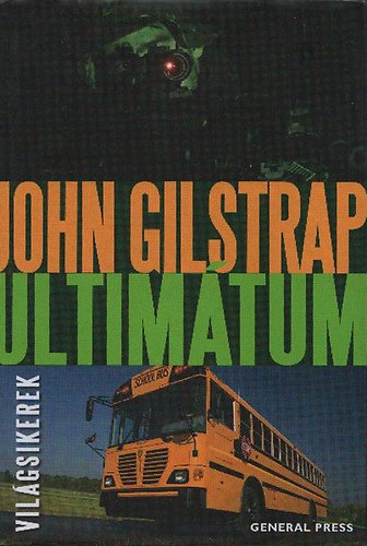 John Gilstrap - Ultimátum (Világsikerek)