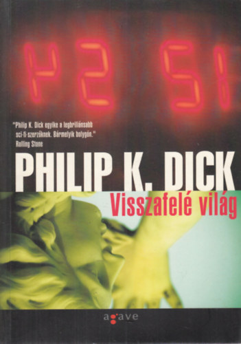 Philip K. Dick - Visszafel vilg