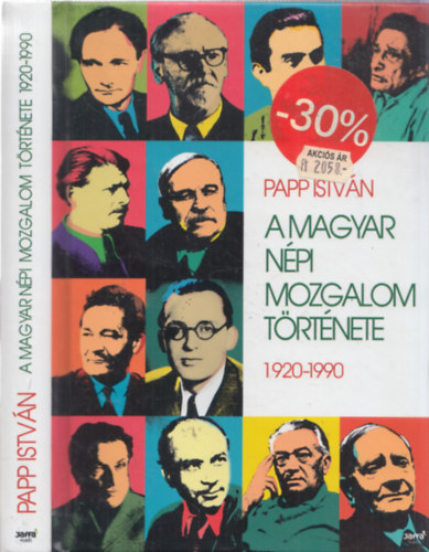 Papp Istvn - A magyar npi mozgalom trtnete  - 1920-1990