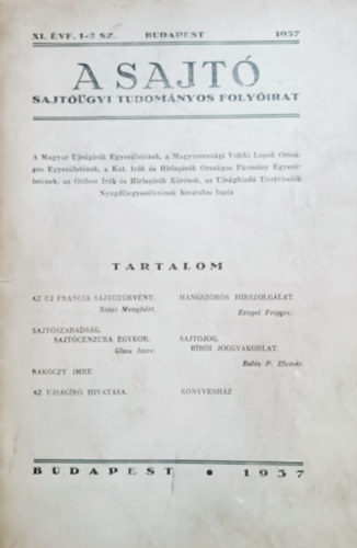 Törs Tibor (föszerk.) - A sajtó - Sajtóügyi tudományos folyóirat - XI. évf. 1-2. sz.