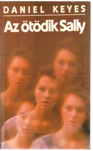 Daniel Keyes - Az tdik Sally