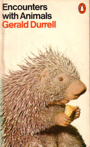 Gerald Durrell - Encounters with animals