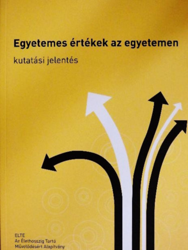 Egyetemes értékek az egyetemen - Kutatási jelentés