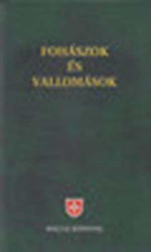 Foh�szok �s vallom�sok (A vil�g legszebb im�i)