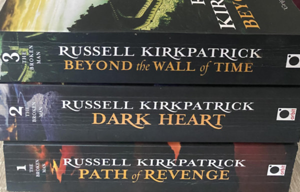 Russell Kirkpatrick - The broken man 1-3: Path of Revenge + Dark heart + Beyont the Wall of Time