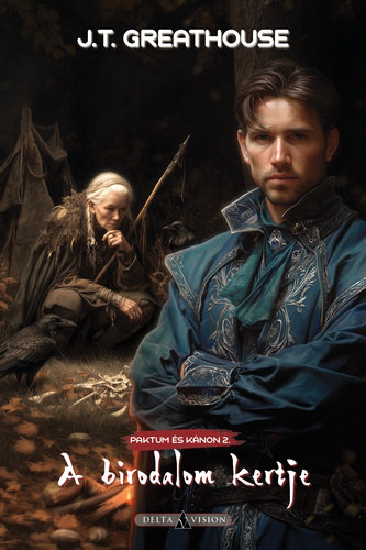 J. T. Greathouse - A Birodalom kertje (Paktum s Knon 2.)
