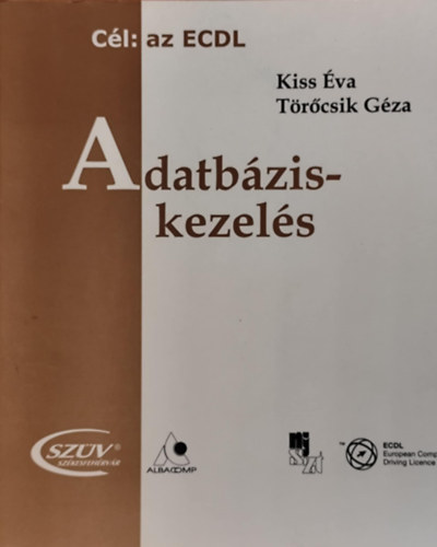 Trcsik Gza Kiss va - Adatbzis-kezels