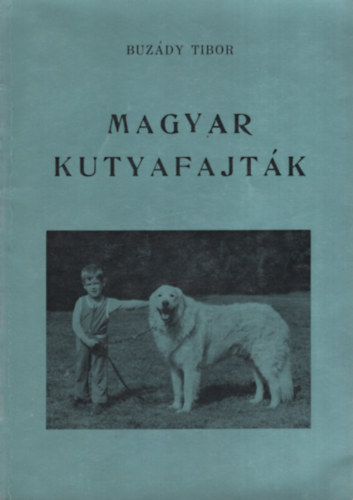 Buzdy Tibor - Magyar kutyafajtk