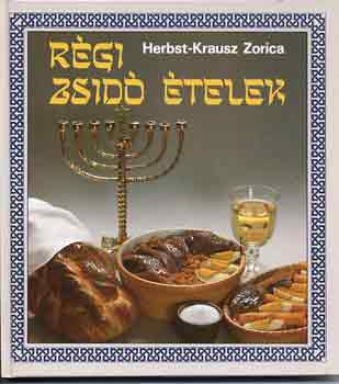 Herbst-Krausz Zorica - Rgi zsid telek