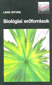 Lng Istvn - Biolgiai erforrsok