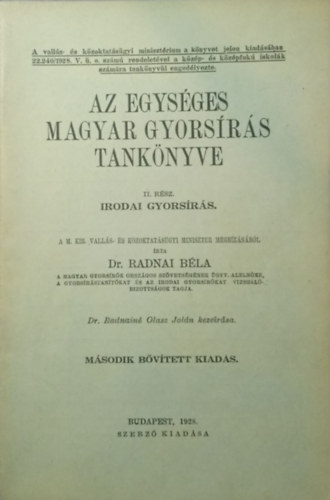 Dr. Radnai B�la - Az egys�ges magyar gyors�r�s tank�nyve I-II. r�sz - Irodai gyors�r�s