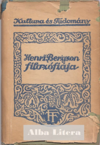 Ren� Gillouin - Henri Bergson filoz�fi�ja