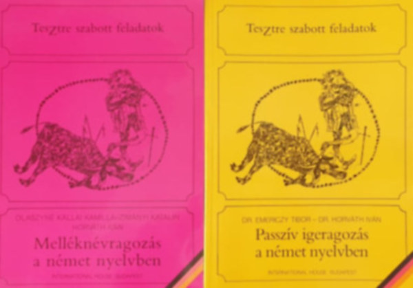 Zimányi Katalin, Horváth Iván Olaszyné Kállai Kamilla - TesZtre szabott feladatok (2 kötet): Melléknévragozás a német nyelvben, Passzív igeragozás a német nyelvben