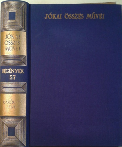 Jkai Mr - Rkczy fia (Jkai Mr sszes mvei 57.- kritikai kiads)
