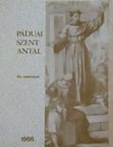 P. zsr - Pduai Szent Antal kis imaknyve