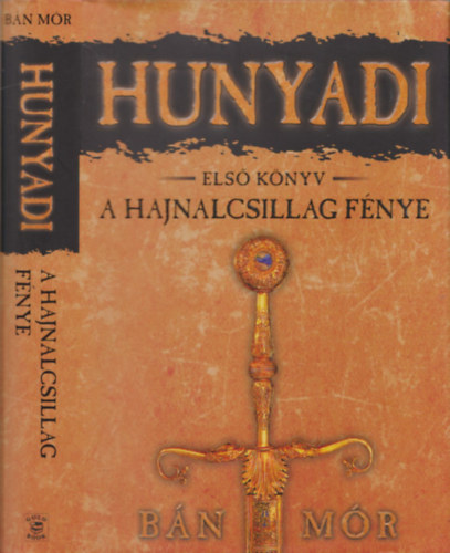 Bn Mr - Hunyadi 1. knyv - A Hajnalcsillag fnye