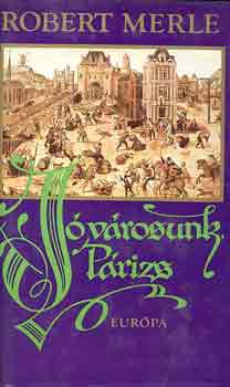 Robert Merle - J vrosunk, Prizs