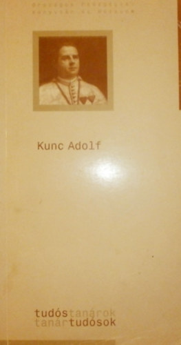 Molnr Lszl Horvth Jzsef - Kunc Adolf