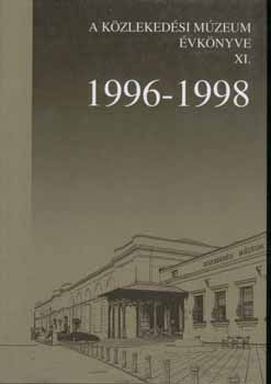 Hüttl Pál (szerkesztő) - A Közlekedési Múzeum Évkönyve XI. 1996-1998.