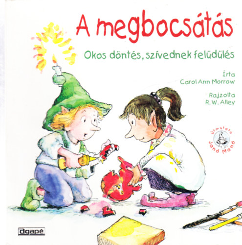 Carol Ann Morrow - A megbocs�t�s okos d�nt�s, sz�vednek fel�d�l�s