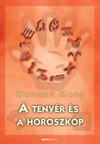 Manfred Magg - A teny�r �s a horoszk�p
