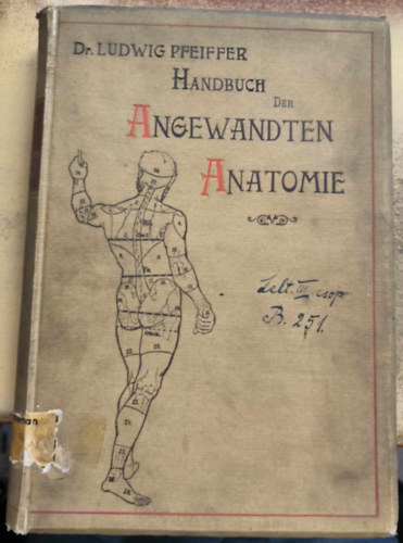 Ludwig Pfeiffer Dr. - Handbuch der Angewandten Anatomie