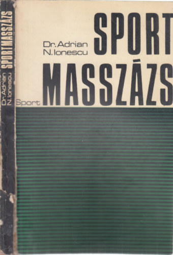 N. Ionescu Adrian dr. - Sportmassz�zs