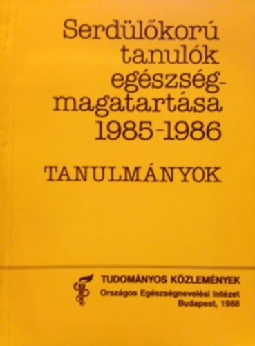 Serdlkor tanulk egszsgmagatartsa 1985-1986 Tanulmnyok