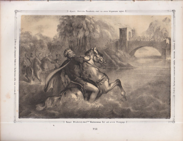 I. Fridrik Barbarosso császárnak halála keresztes hadában - eredeti litográfia (metszet)
