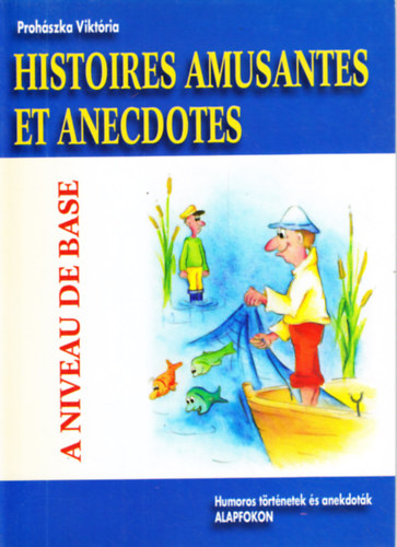 Proh�szka Vikt�ria - Histories amusantes et anacdotes